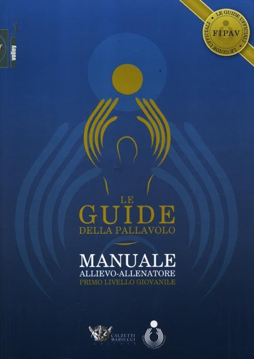 Le guide della pallavolo. Manuale allievo-allenatore. Primo livello giovanile. Ediz. illustrata. Con CD-ROM (Volley) Leisure & Fun