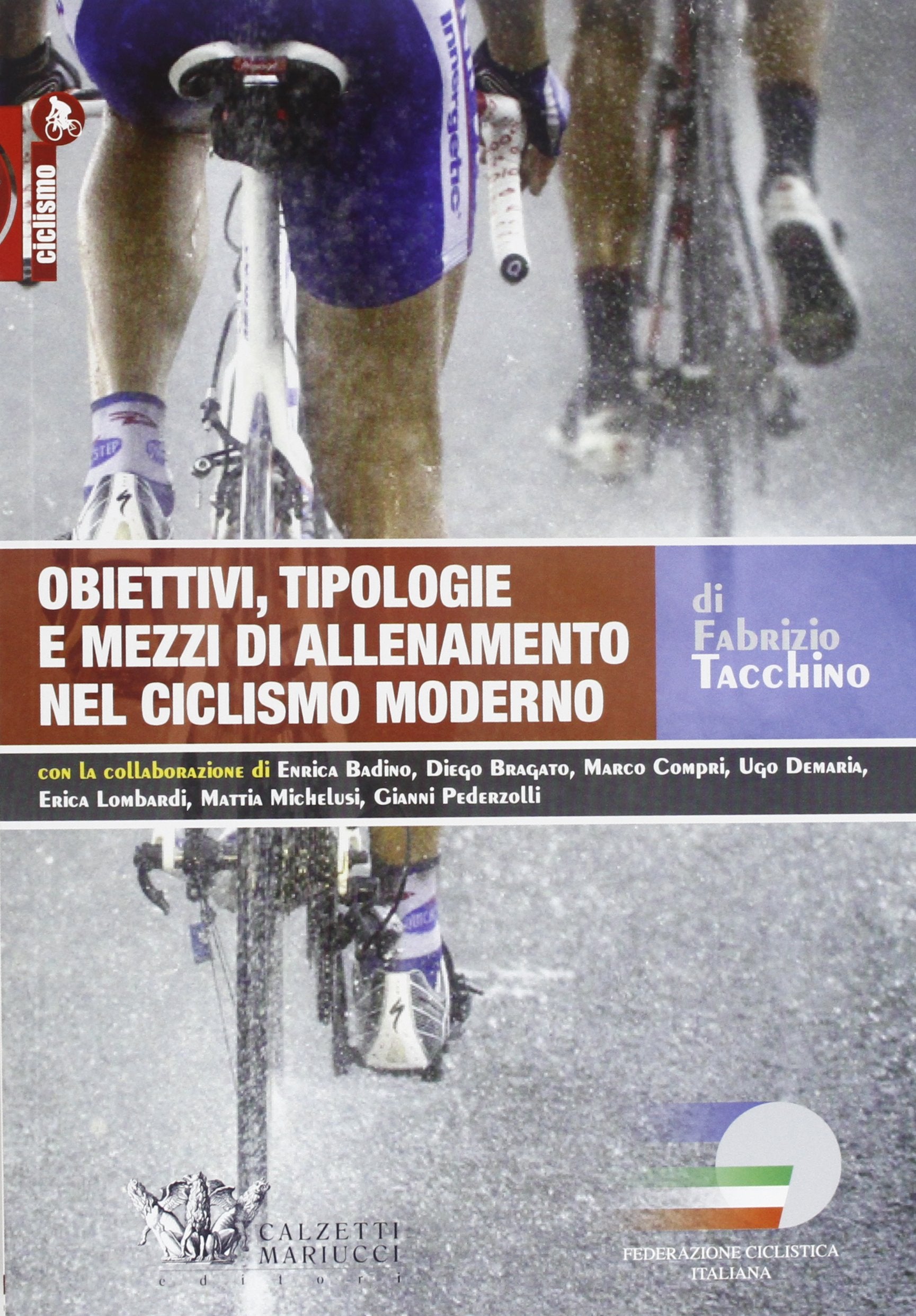 Obiettivi, tipologie e mezzi di allenamento nel ciclismo moderno book