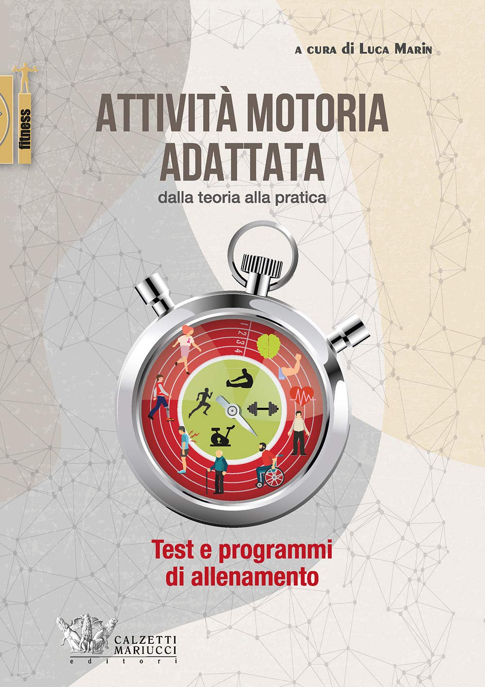 Attività motoria adattata: dalla teoria alla pratica book