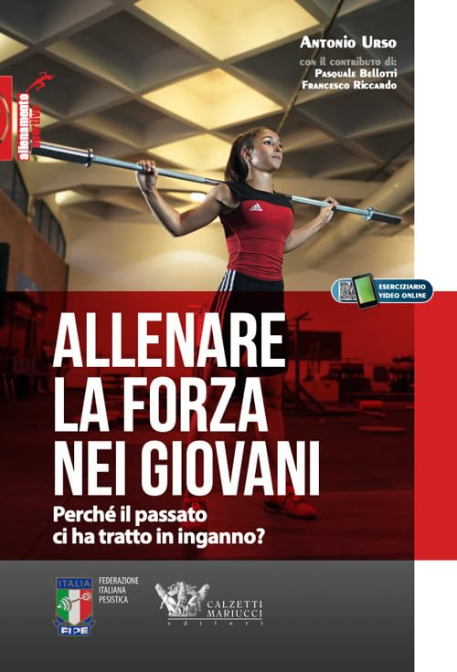 Allenare la forza nei giovani. Perché il passato ci ha tratto in inganno? book