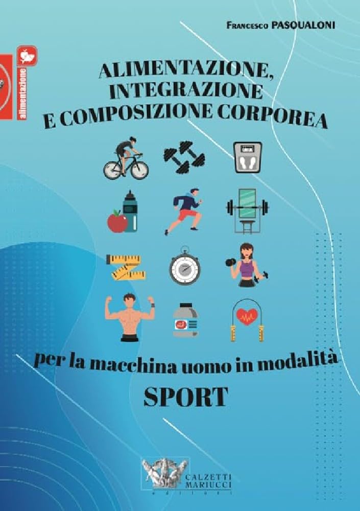 Alimentazione, integrazione e composizione corporea per la macchina uomo in modalità sport book