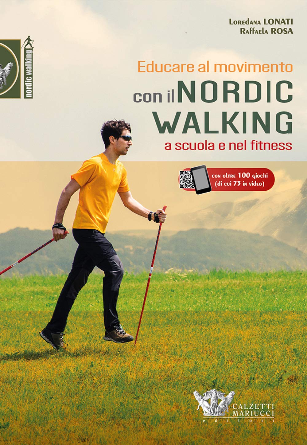 Educare al movimento. Con Il nordic walking a scuola e nel fitness. Con Contenuto digitale (fornito elettronicamente) book