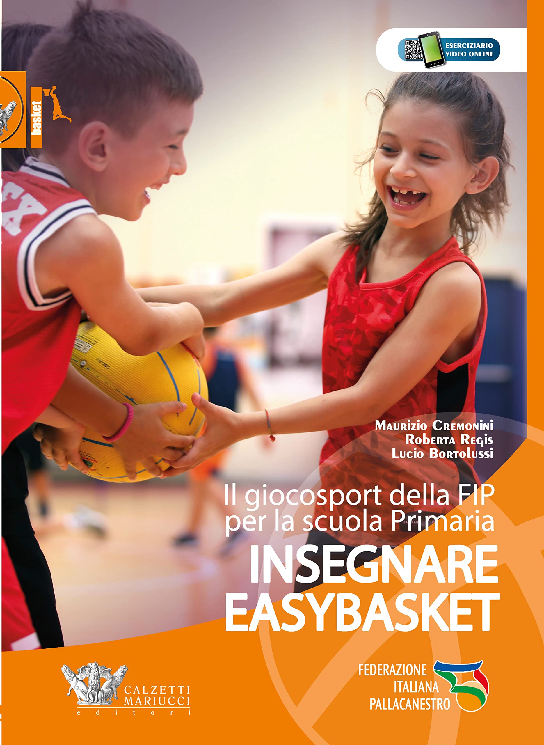 Insegnare easybasket. Il giocosport della FIP per la scuola primaria. Con espansione online book
