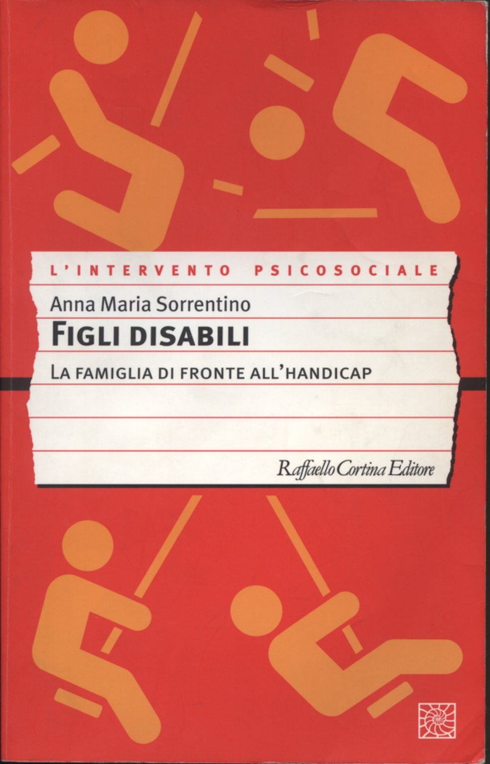 Figli disabili. La famiglia di fronte all'handicap Politics & History