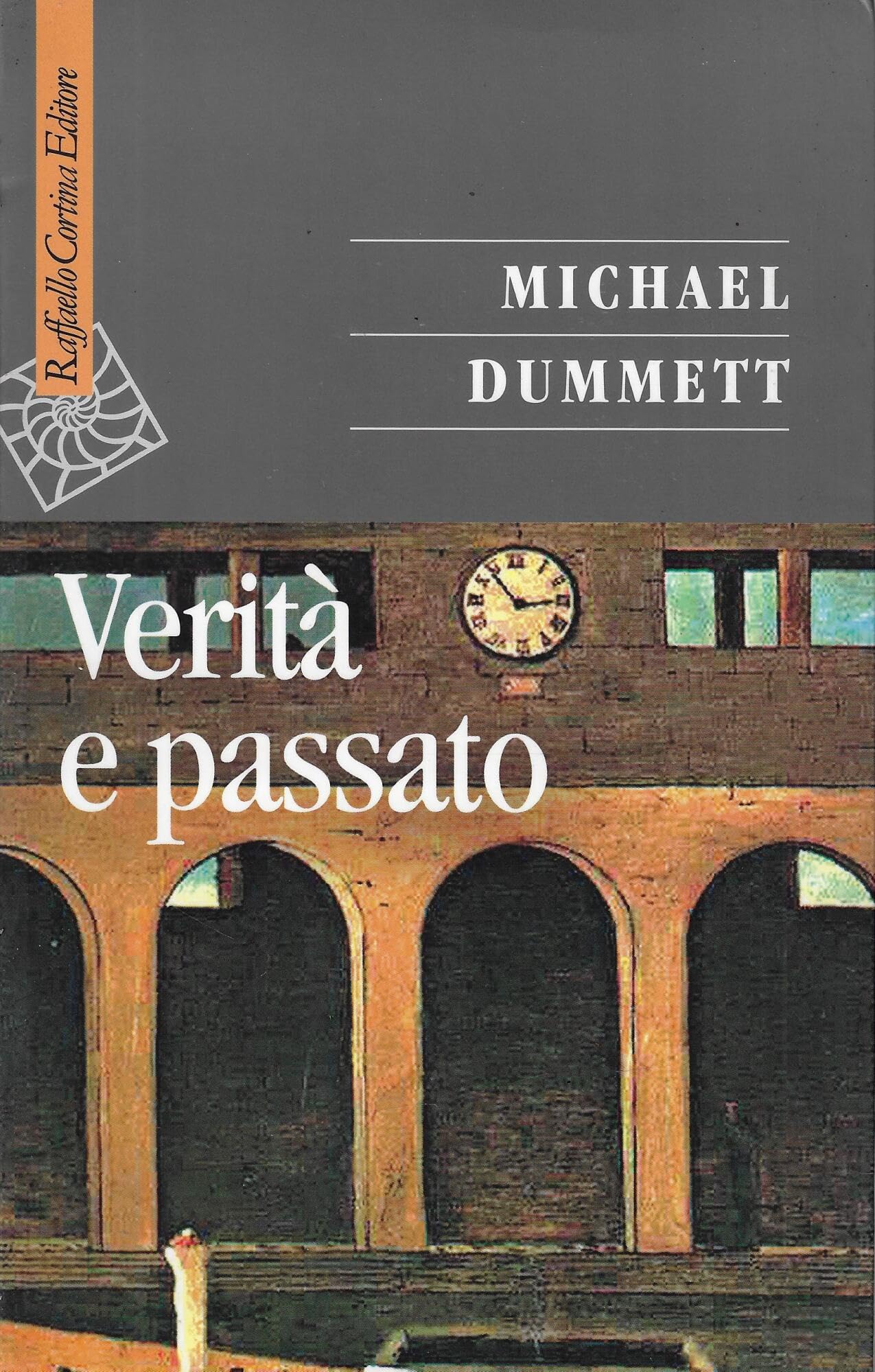 Verità e passato (Saggi) Social Sciences