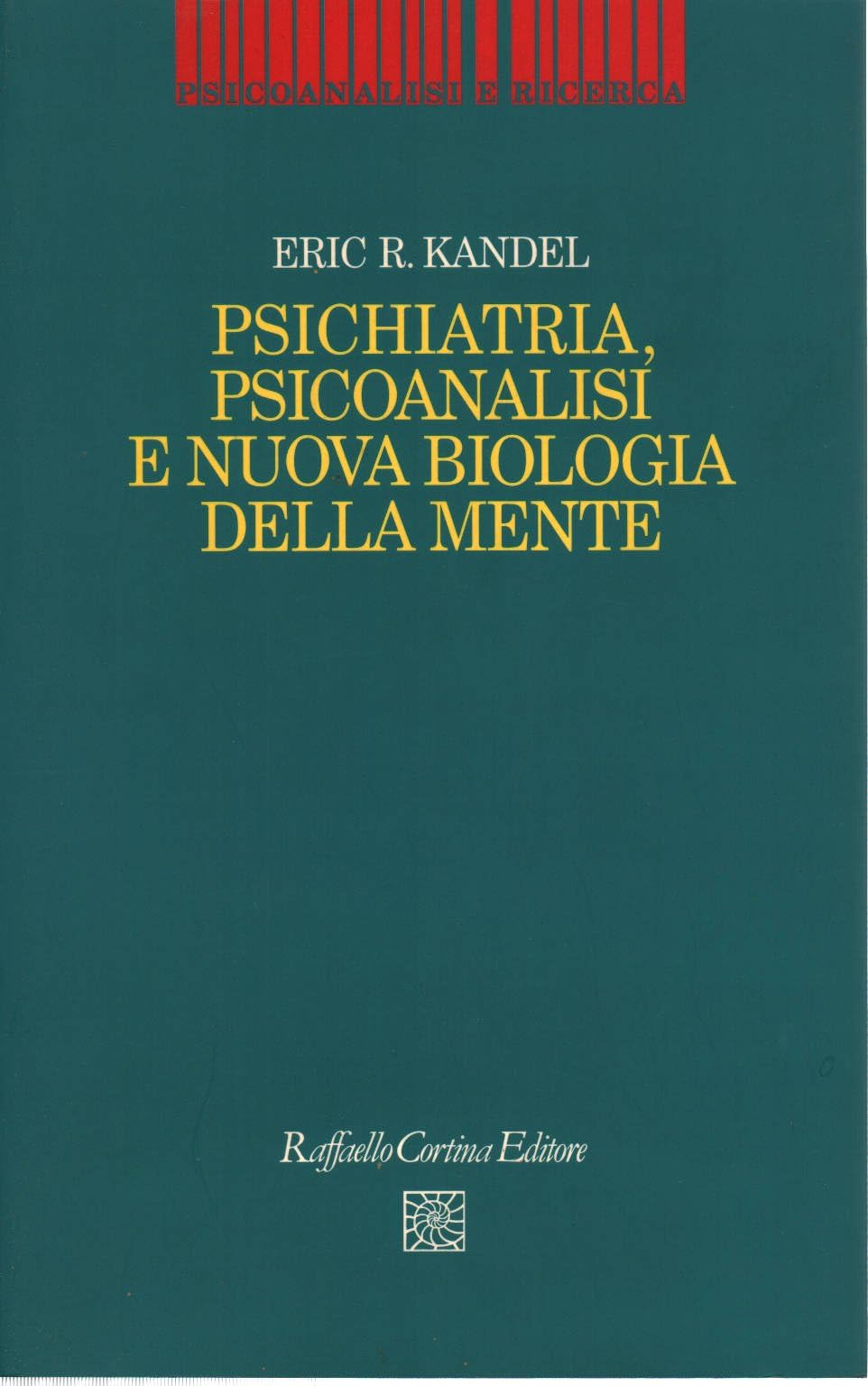 Psichiatria, psicoanalisi e nuova biologia della mente Medicine