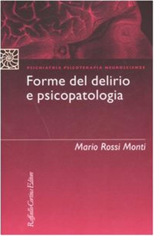 Forme del delirio e psicopatologia book