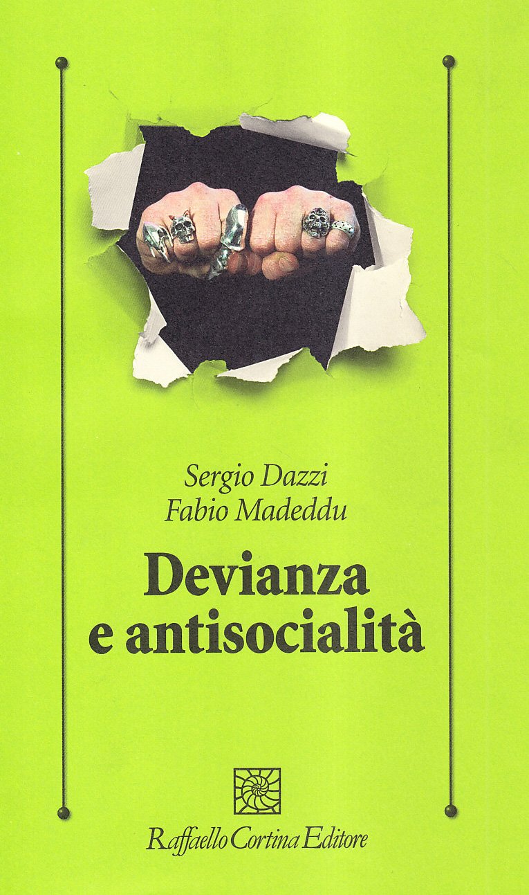 Devianza e antisocialità. Le prospettive scientifiche e cliniche contemporanee book