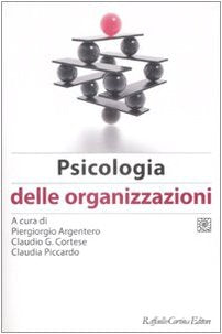 Manuale di psicologia del lavoro e delle organizzazioni Business, Finance & Career