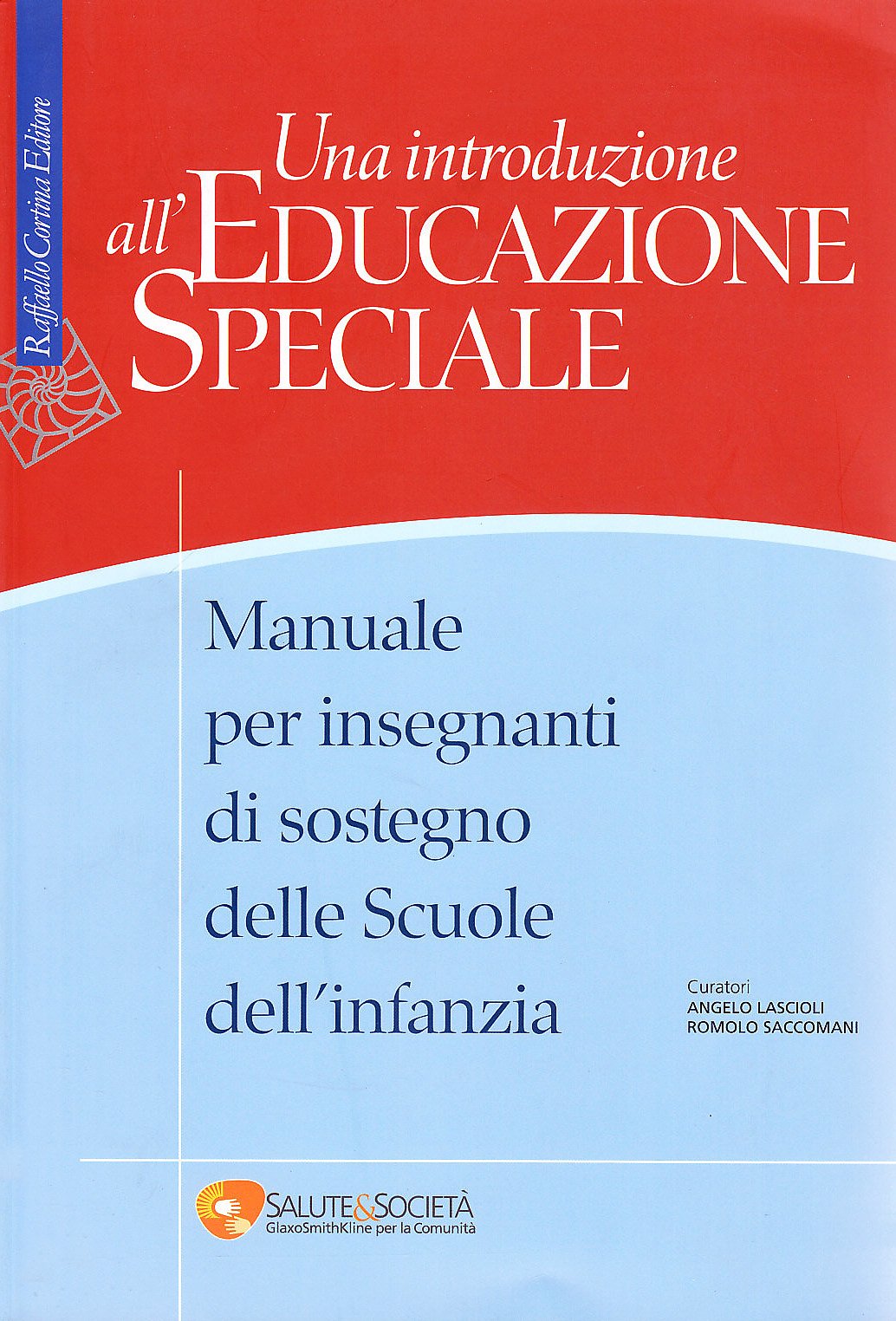 Una introduzione all'educazione speciale. Manuale per insegnanti di sostegno delle Scuole dell'infanzia book