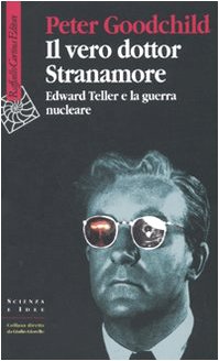 Il vero dottor Stranamore. Edward Teller e la guerra nucleare book