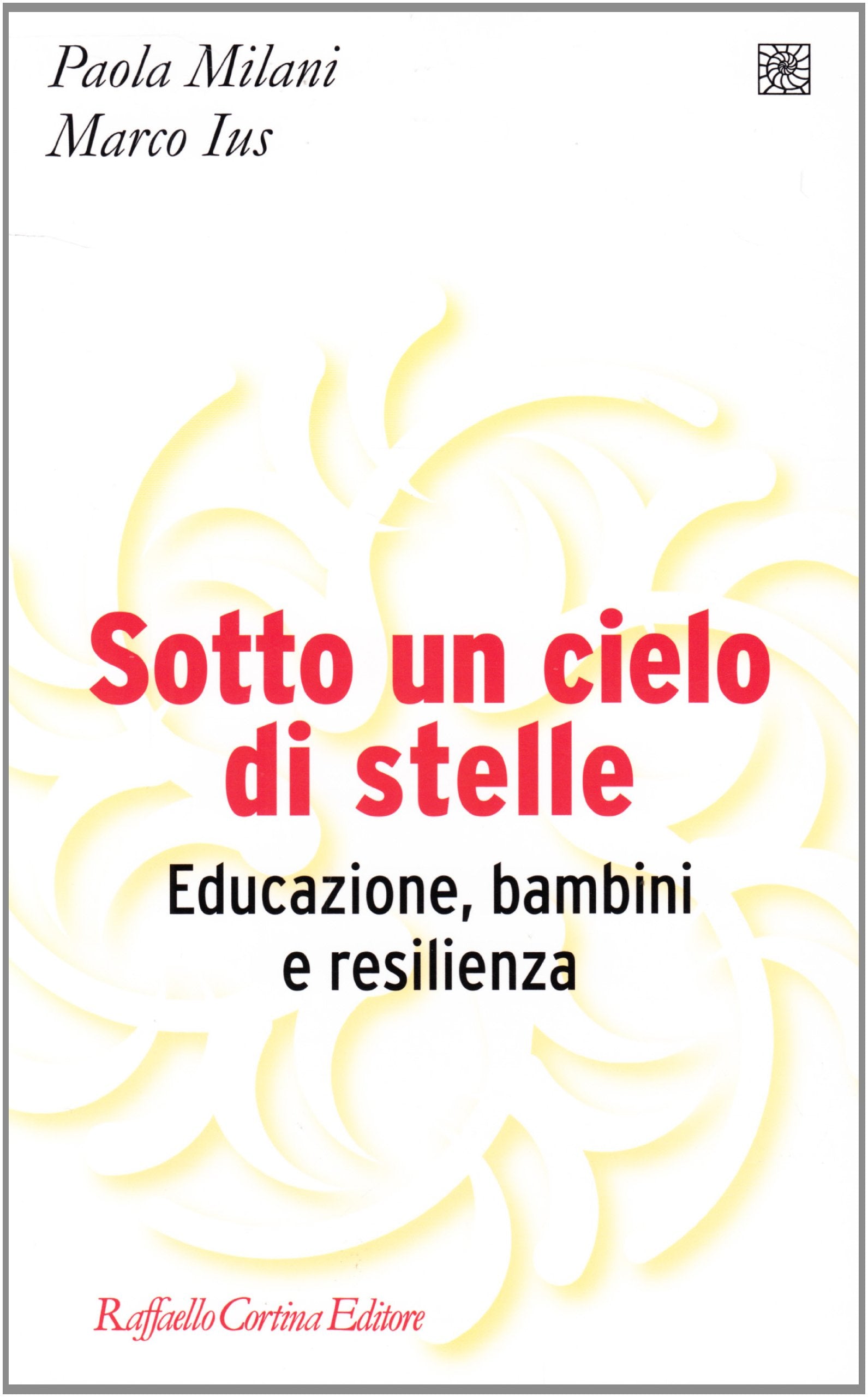 Sotto un cielo di stelle. Educazione, bambini e resilienza Education & Training