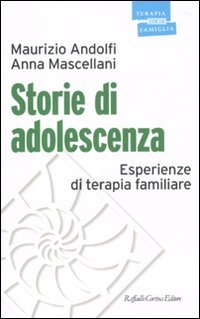 Storie di adolescenza. Esperienze di terapia familiare book