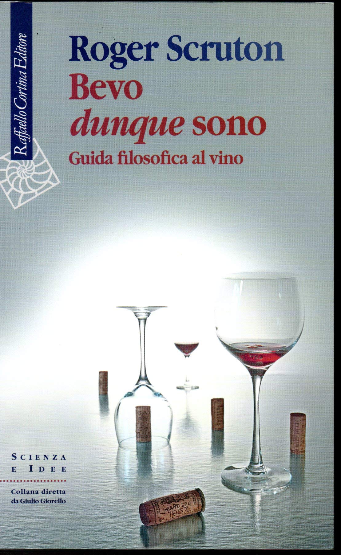 Bevo dunque sono. Guida filosofica al vino book
