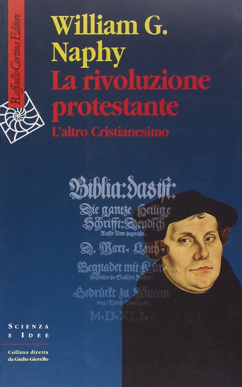 La rivoluzione protestante. L'altro Cristianesimo book