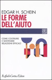 Le forme dell'aiuto. Come costruire e sostenere relazioni efficaci book