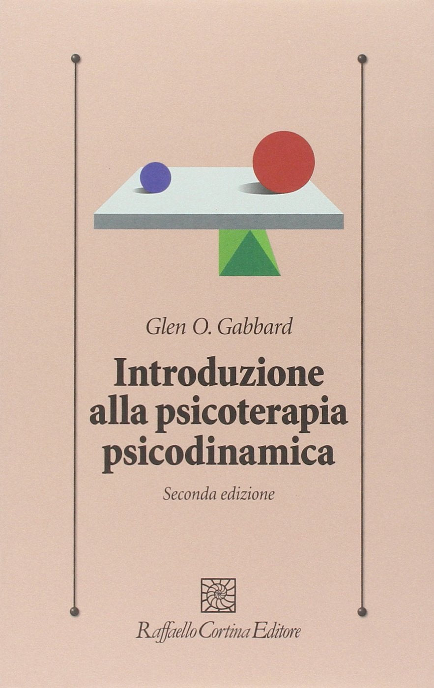 Introduzione alla psicoterapia psicodinamica. Con DVD book