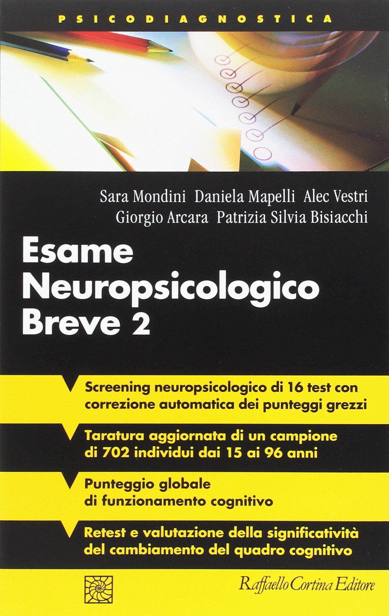 Esame neuropsicologico breve 2. Una batteria di test per lo screening neuropsicologico book