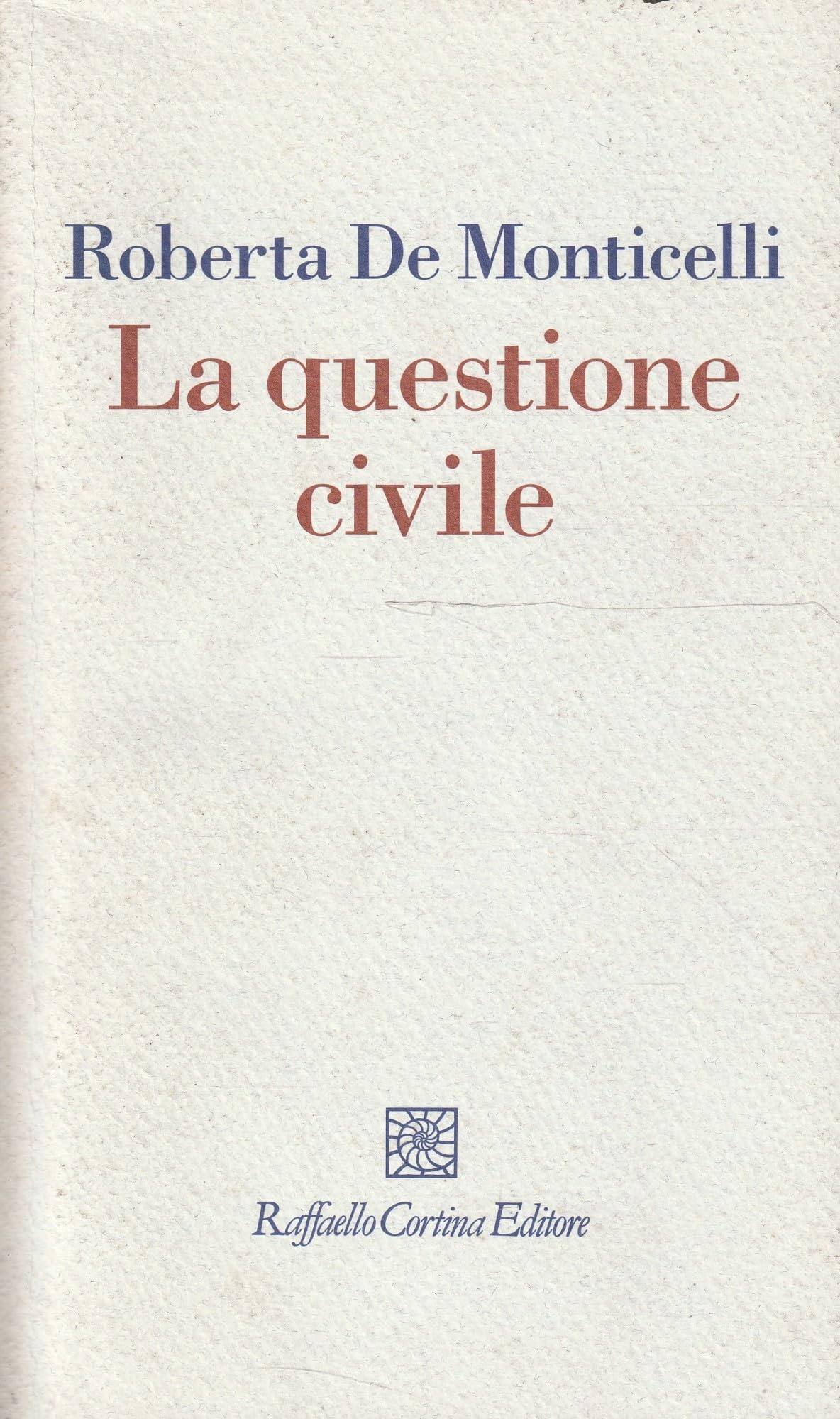 La questione civile (I fili) Philosophy
