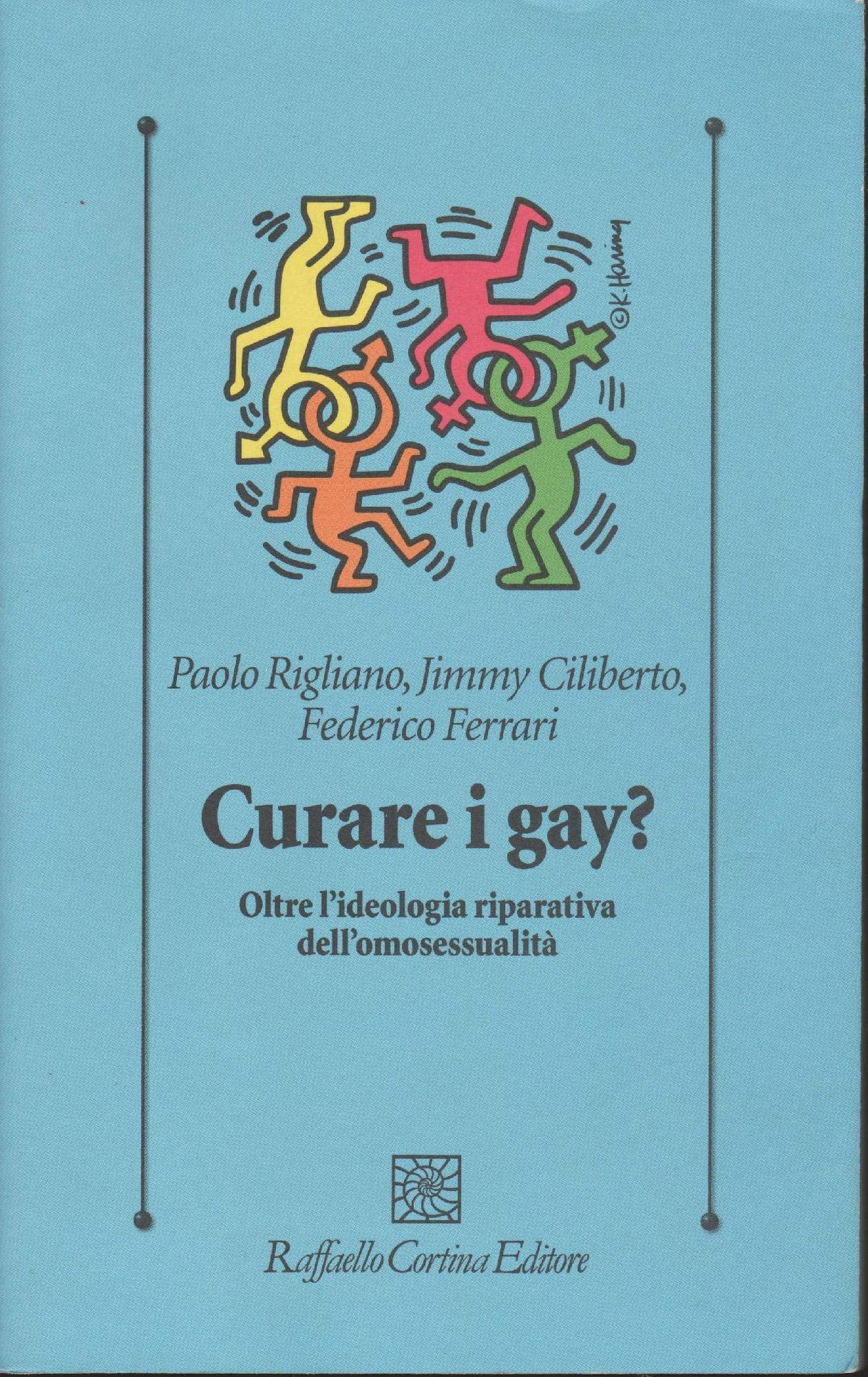 Curare i gay? Oltre l'ideologia riparativa dell'omosessualità book