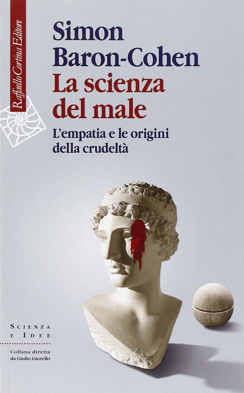 La scienza del male. L'empatia e le origini della crudeltà book