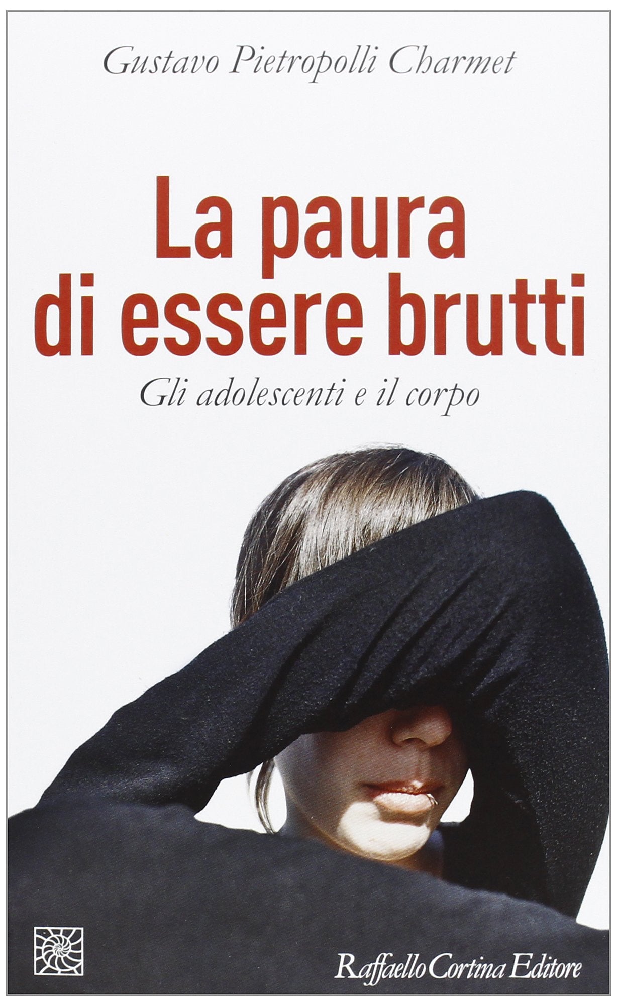 La paura di essere brutti. Gli adolescenti e il corpo book