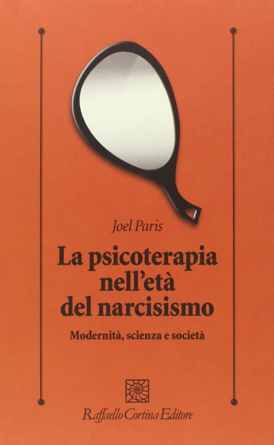 La psicoterapia nell'età del narcisismo. Modernità, scienza e società book