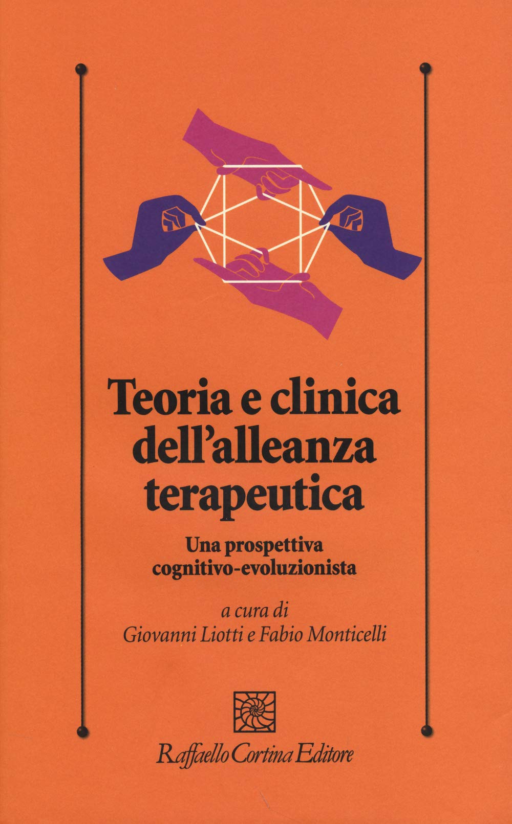Teoria e clinica dell'alleanza terapeutica. Una prospettiva cognitivo-evoluzionista Medicine