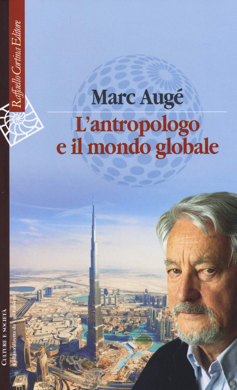 L' antropologo e il mondo globale book