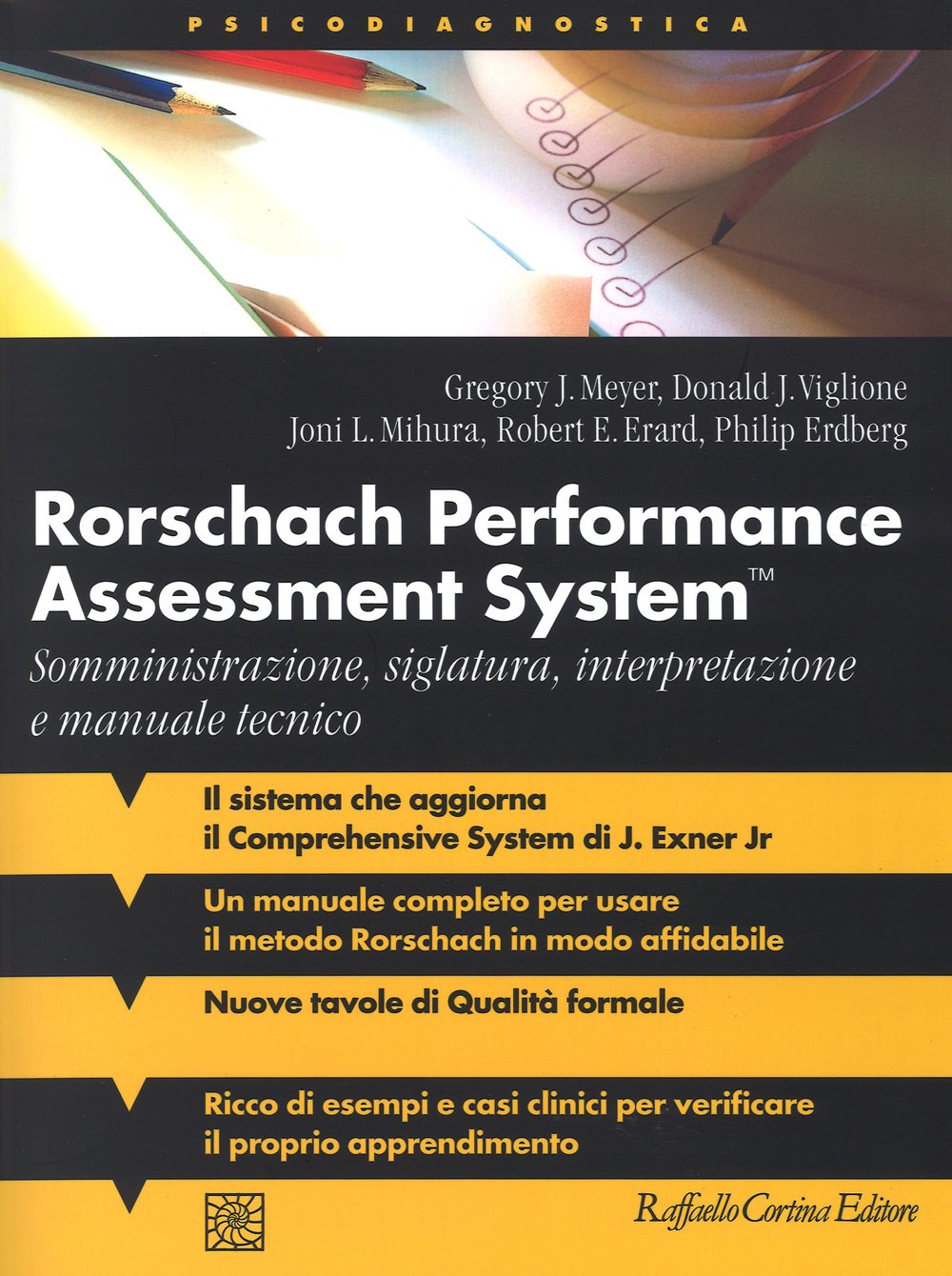 Rorschach performance assessment system. Somministrazione, siglatura, interpretazione e manuale tecnico book