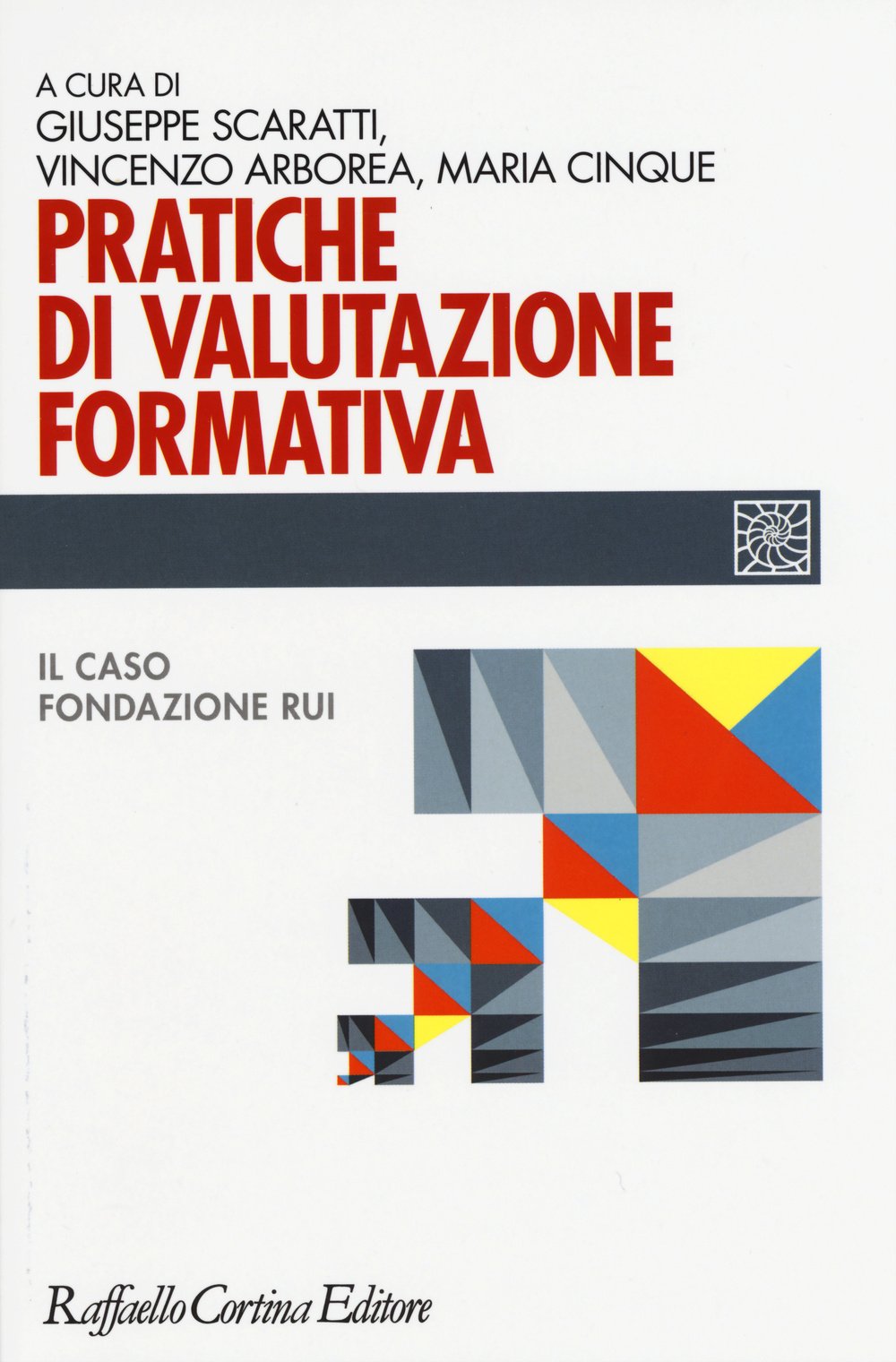 Pratiche di valutazione formativa. Il caso fondazione Rui book