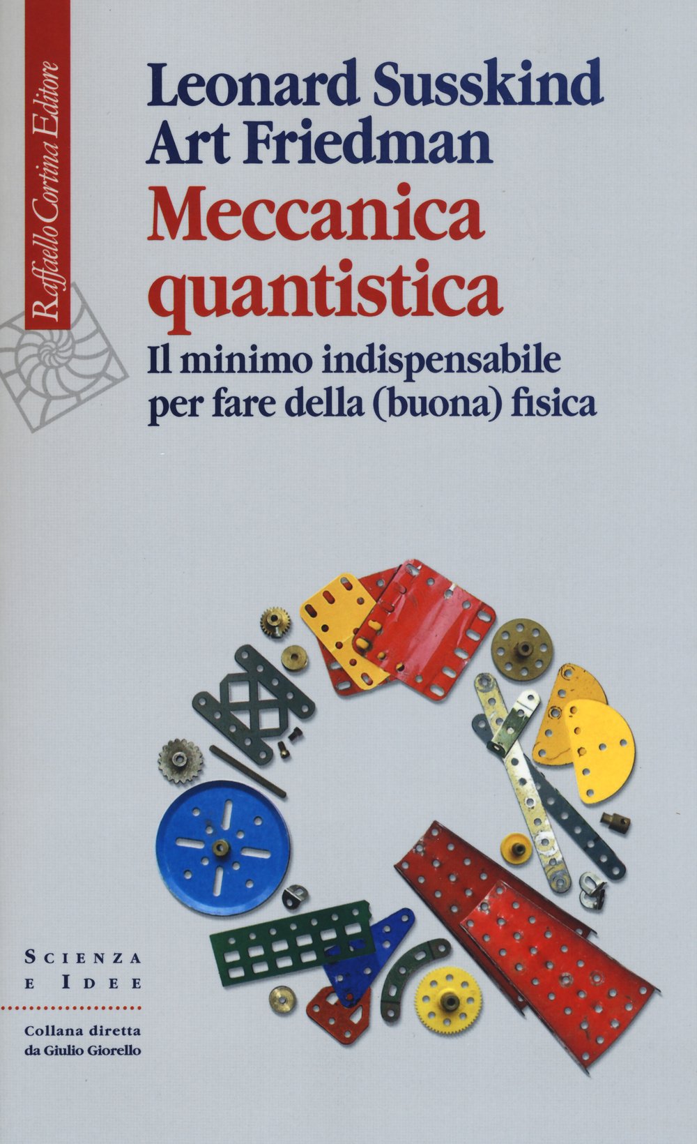 Meccanica quantistica. Il minimo indispensabile per fare della (buona) fisica book