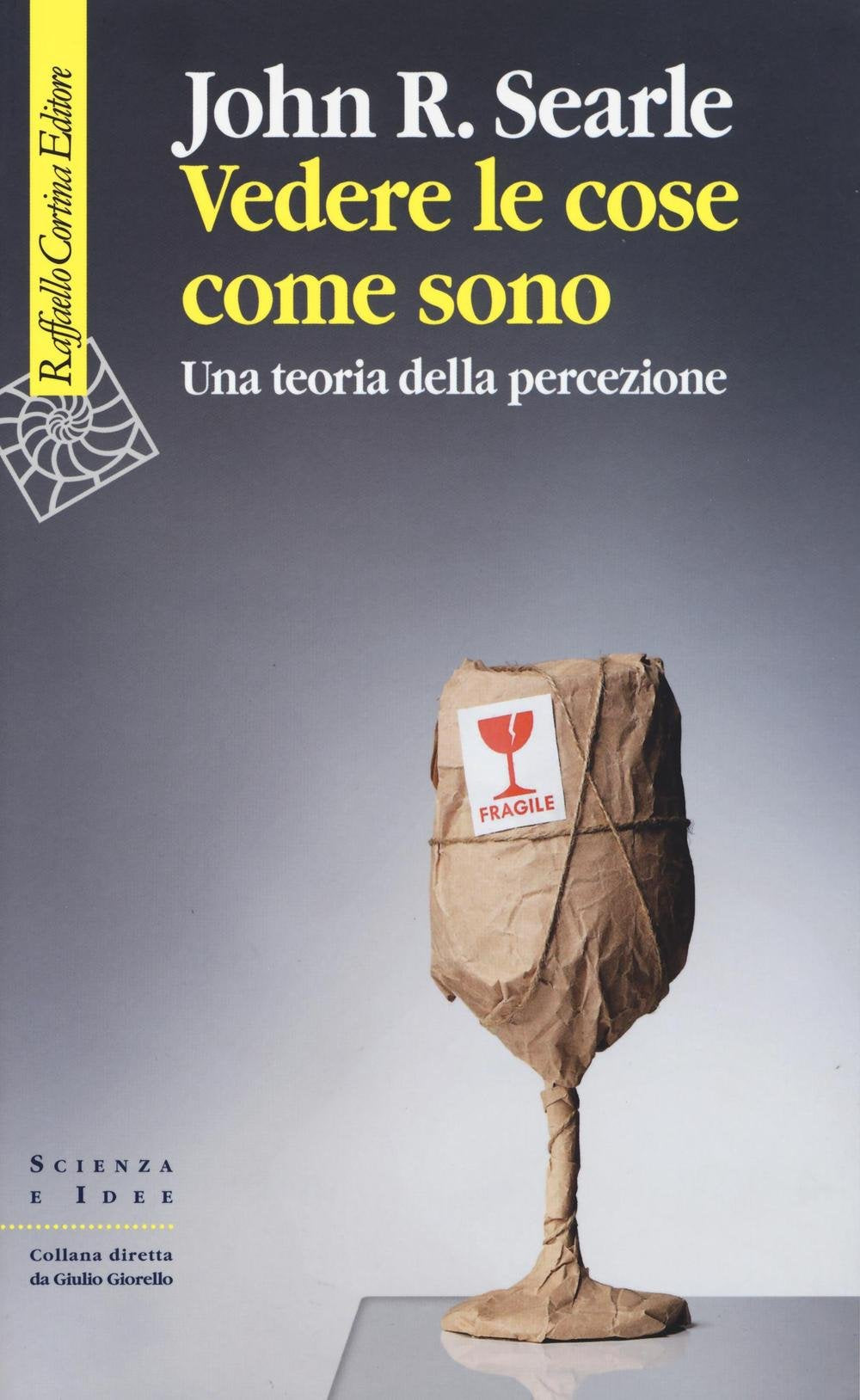 Vedere le cose come sono. Una teoria della percezione book