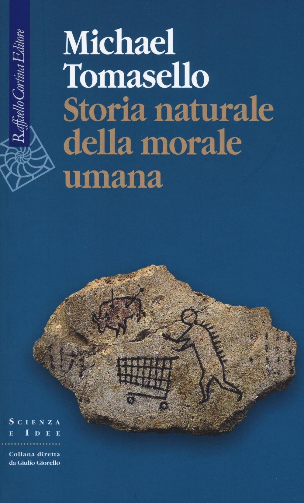 Storia naturale della morale umana book