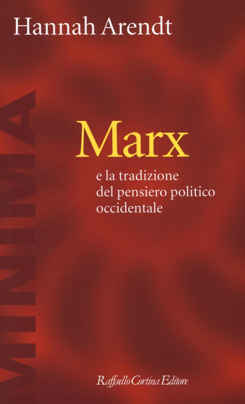 Marx e la tradizione del pensiero politico occidentale book