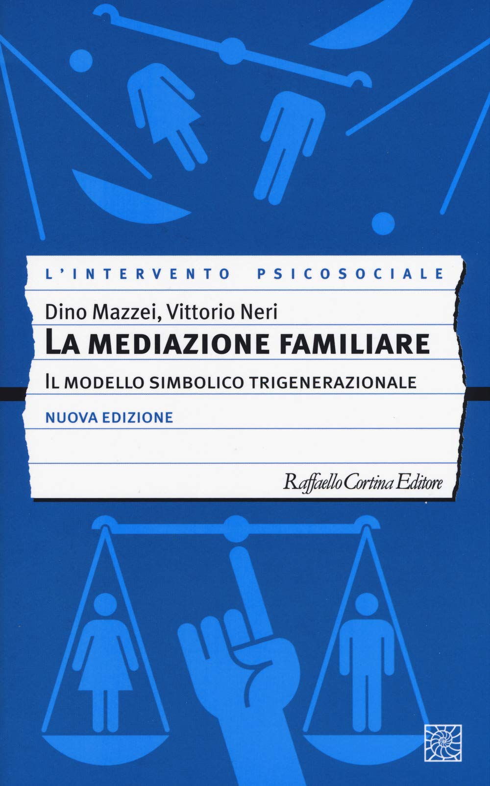La mediazione familiare. Il modello simbolico trigenerazionale Psychology