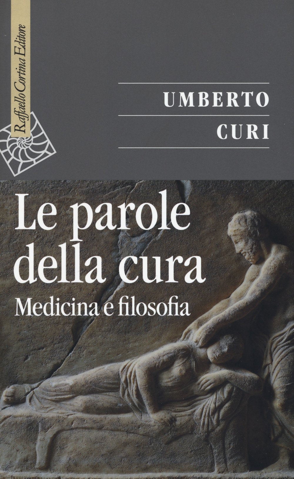 Le parole della cura. Medicina e filosofia book