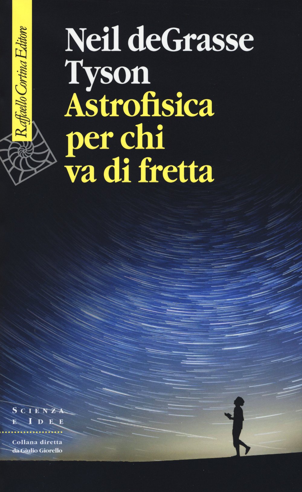Astrofisica per chi va di fretta book