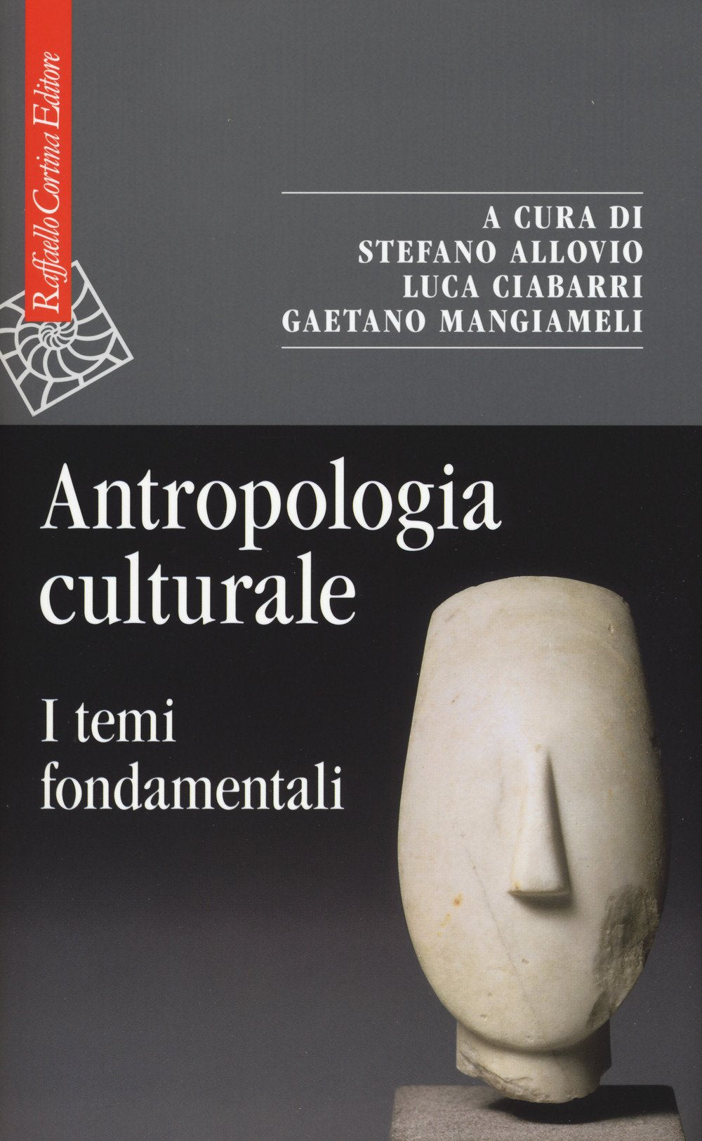 Antropologia culturale. I temi fondamentali book