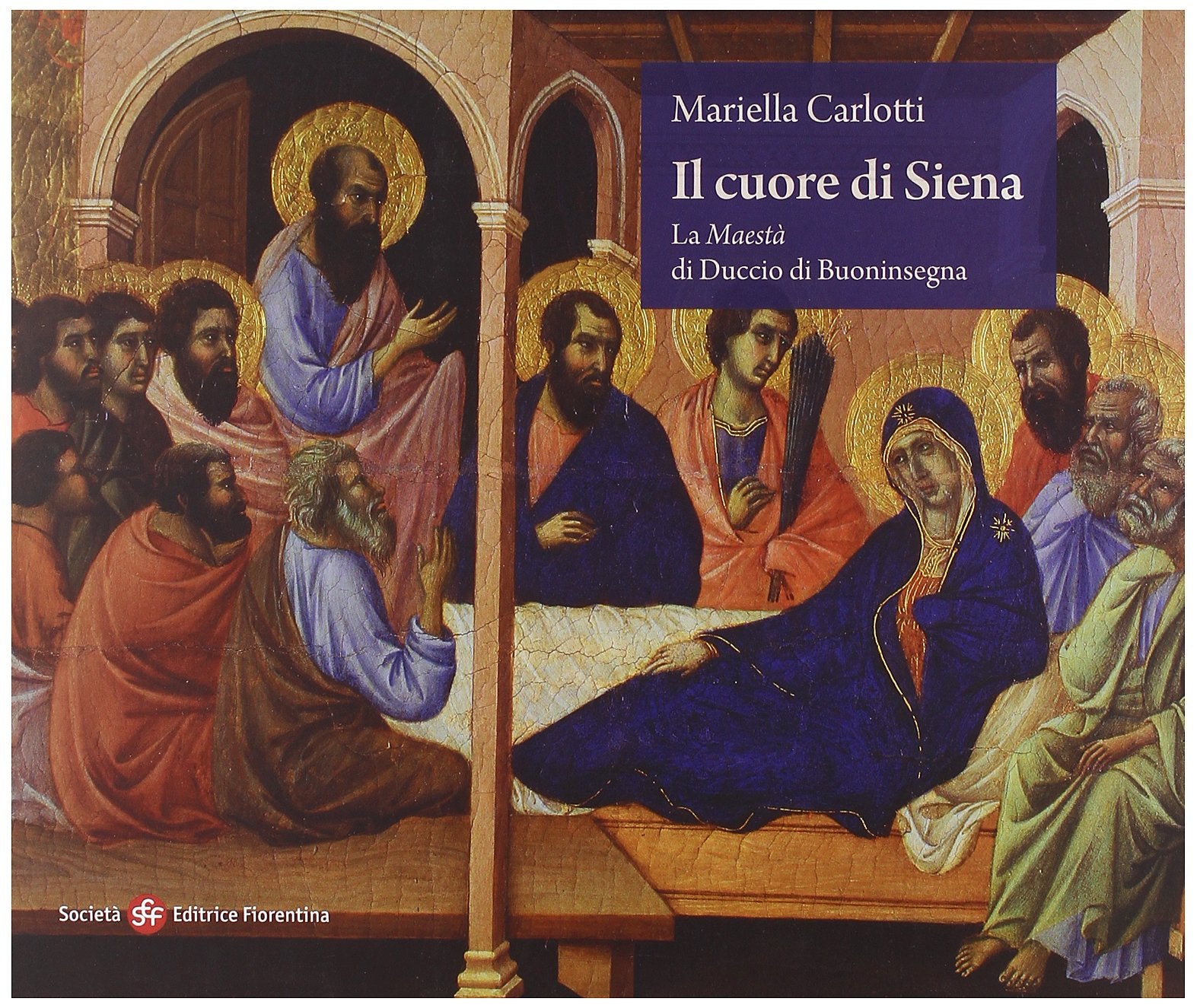 Il cuore di Siena. La maestà di Duccio di Buoninsegna Film, Art & Culture