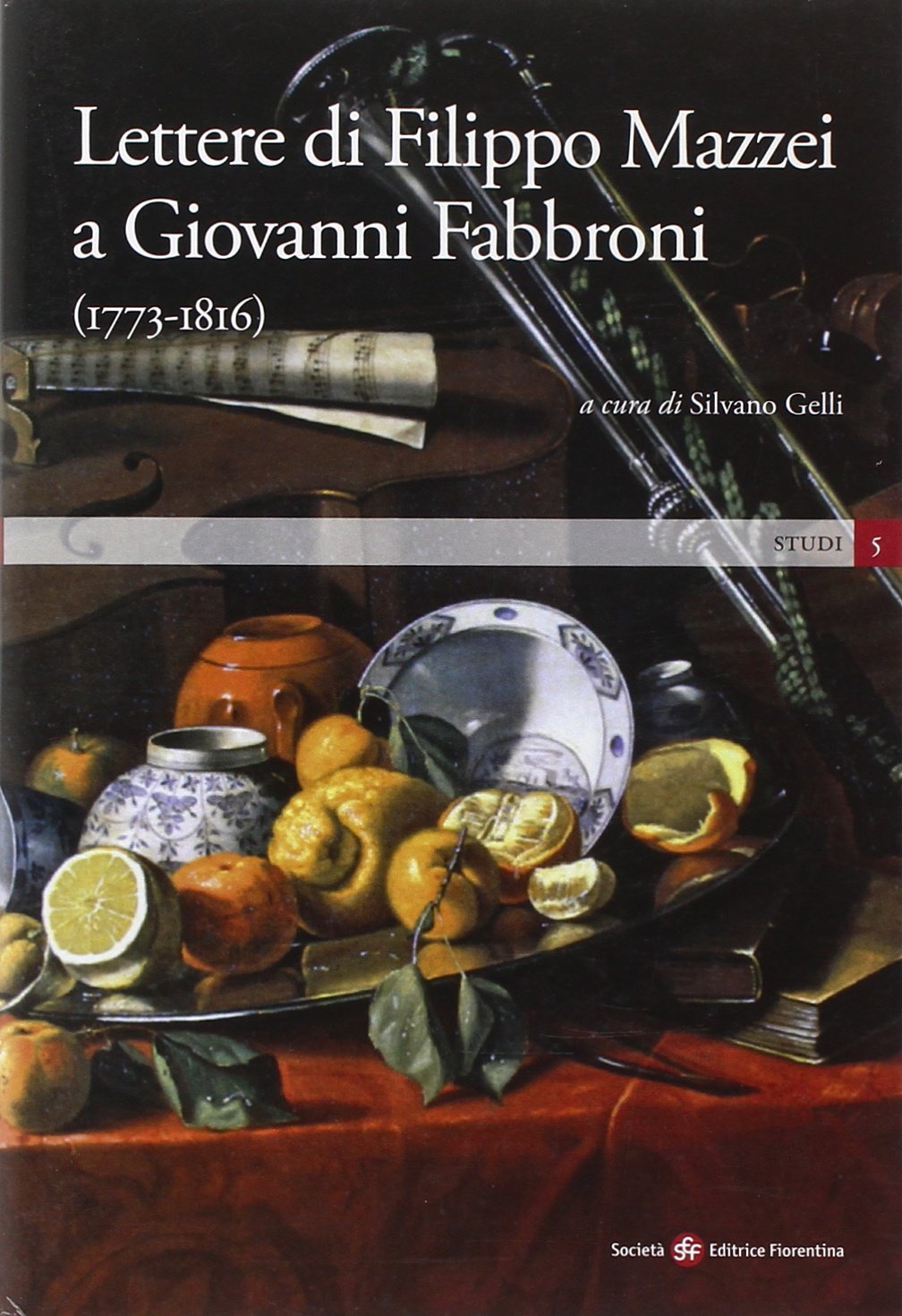 Lettere di Filippo Mazzei a Giovanni Fabbroni (1773-1816) Essays & Short Stories