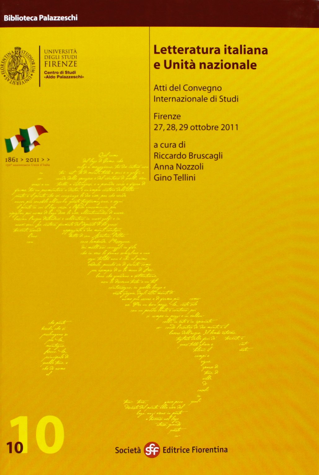 Letteratura italiana e unità nazionale (Biblioteca Palazzeschi) Contemporary literature