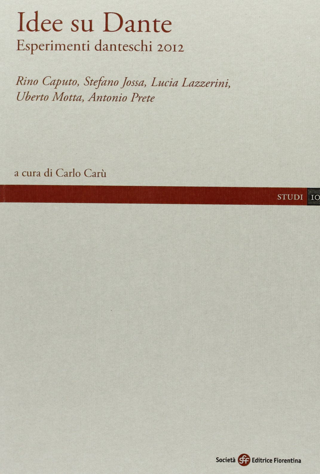 Idee su Dante. Esperimenti danteschi Contemporary literature