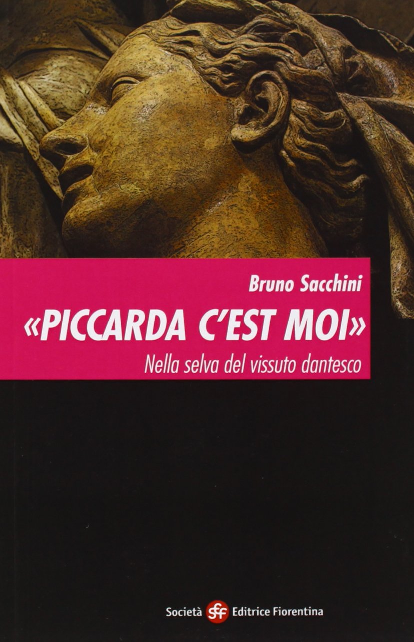 Piccarda c'est moi. Nella selva del vissuto dantesco Contemporary literature
