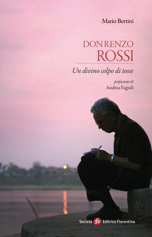 Don Renzo Rossi. Un divino colpo di tosse Politics & History