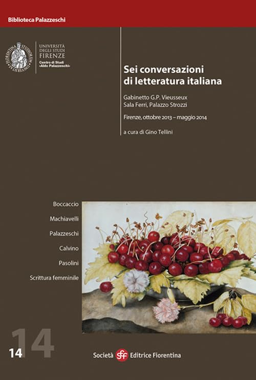 Sei conversazioni di letteratura italiana (Biblioteca di letteratura) Contemporary literature