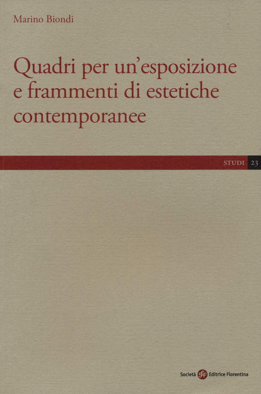 Quadri per un'esposizione e frammenti di estetiche contemporanee (Studi) Contemporary literature