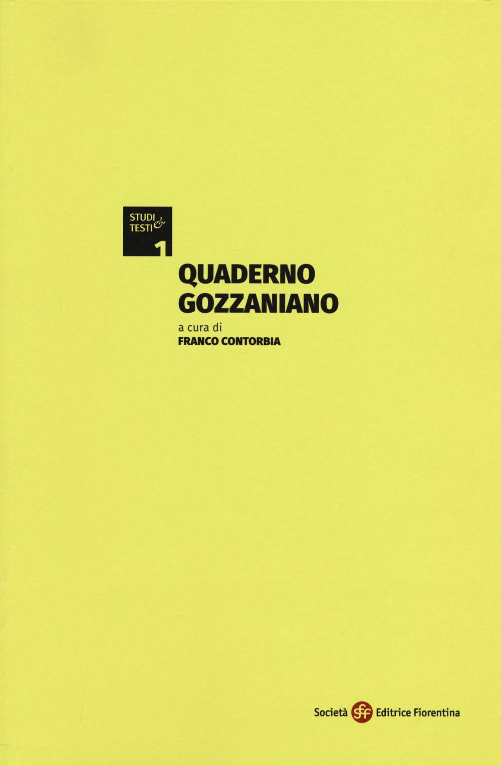Quaderno gozzaniano (Studi e testi) Contemporary literature