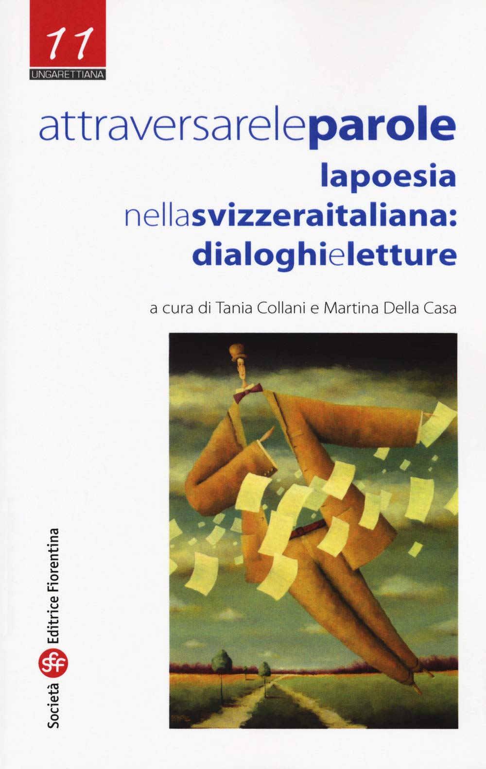 Attraversare le parole. La poesia nella Svizzera italiana: dialoghi e letture Contemporary literature