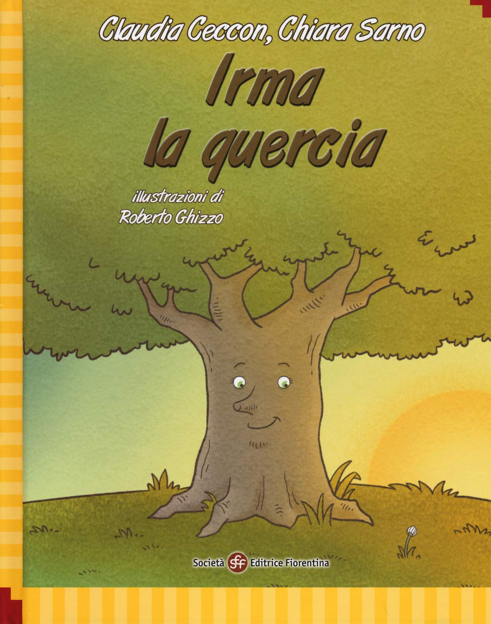 Irma la quercia. Ediz. italiana e inglese. Con Contenuto digitale per download e accesso online (Ti racconto una storia...) Children's books